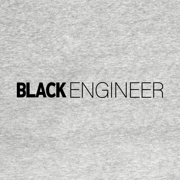 Black Engineer T-Shirt | Gift for Engineers | Geek | Programmer | Computer Science | Engineer Gifts | Black History Month | Modern Black Artists | Black Power | Black Lives Matter | Black Excellence | Juneteenth by shauniejdesigns